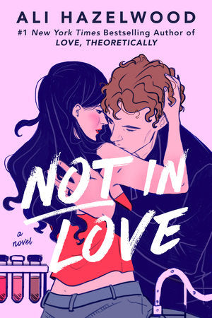 Not in Love by Ali Hazelwood — paperback book cover