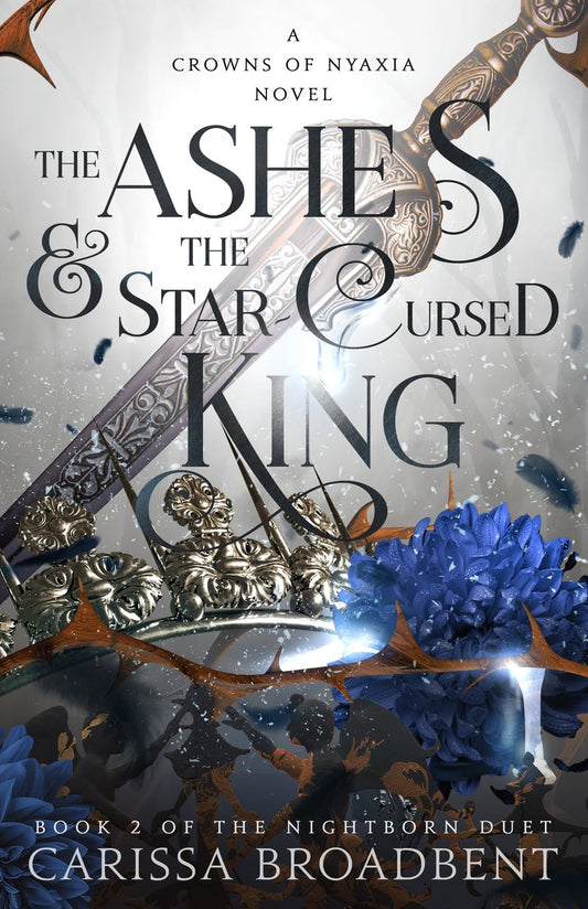 The Ashes & the Star-Cursed King cover